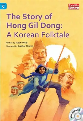  The Tale of Hong Gil-Dong: A Korean Folk Story about Revenge and Social Justice!